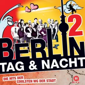 Couverture du produit · Berlin - Tag & Nacht 2 (Die Hits Der Coolsten WG Der Stadt) 