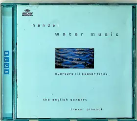 Couverture du produit · Water Music - Overture "Il Pastor Fido"