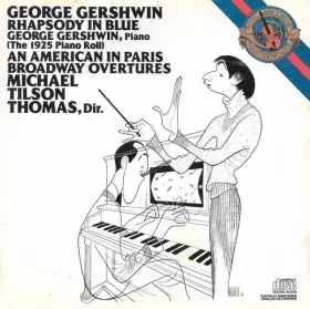 Couverture du produit · Rhapsody In Blue (The 1925 Piano Roll) - An American In Paris - Broadway Overtures