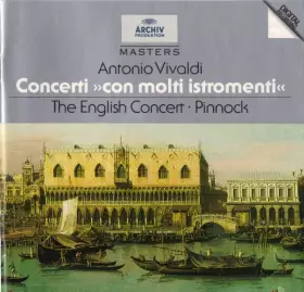 Couverture du produit · Concerti »Con Molti Istromenti«