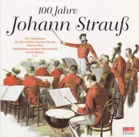 Couverture du produit · VARIOUS / 100 JAHRE JOHANN STR