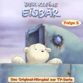 Couverture du produit · Der Kleine Eisbär, Folge 2