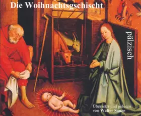 Couverture du produit · Die Woihnachtsgschischt - pälzisch: Audio-CD