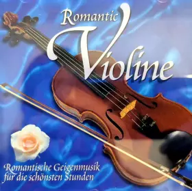 Couverture du produit · Romantic Violine - Romantische Geigenmusik Für Die Schönsten Stunden