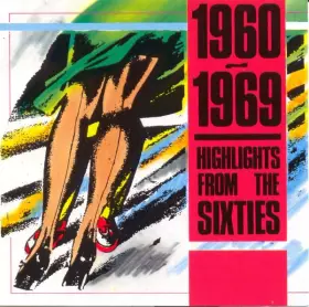 Couverture du produit · 1960 - 1969 Highlights From The Sixties
