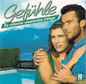 Couverture du produit · Gefühle - Die Schönsten Romantischen Schlager 19