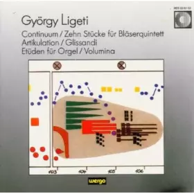 Couverture du produit · Continuum / Zehn Stücke Für Bläserquintett / Artikulation / Glissandi / Etüden Für Orgel / Volumina