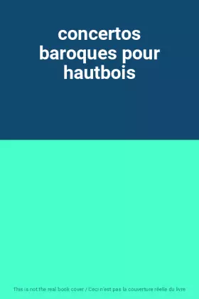 Couverture du produit · concertos baroques pour hautbois