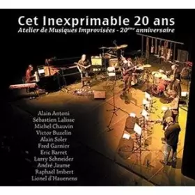 Couverture du produit · Cet Inexprimable 20 Ans