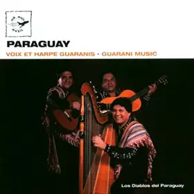 Couverture du produit · Paraguay : Voix Et Harpe Guaranis · Guarani Music