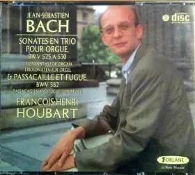 Couverture du produit · Sonates En Trio Pour Orgue, BWV 525 A 530 & Passacaille Et Fugue, BWV 582  Triosonatas For Organ, Passacaglia And Fugue  Trioso