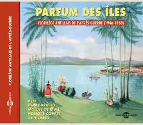 Couverture du produit · Parfum des Îles 1946-1950