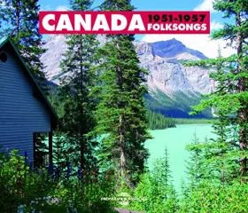 Couverture du produit · Canada Folksongs 1951-1957