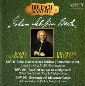 Couverture du produit · Die Bach Kantate Vol. 7 BWV 11, BWV 100, BWV 200