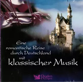 Couverture du produit · Eine Romantische Reise Durch Deutschland Mit Klassischer Musik