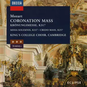 Couverture du produit · Coronation Mass, K.317 / Missa Solemnis, K.337 / Credo Mass, K.257