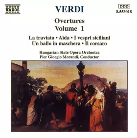 Couverture du produit · Overtures Volume 1 (La Traviata • Aida • I Vespri Siciliani • Un Ballo In Maschera • Il Corsaro)