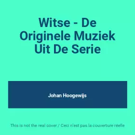 Couverture du produit · Witse - De Originele Muziek Uit De Serie