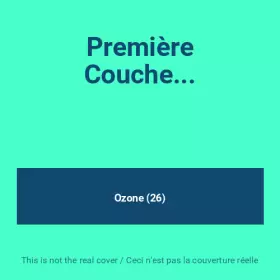 Couverture du produit · Première Couche...