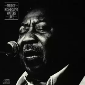 Couverture du produit · Muddy "Mississippi" Waters Live