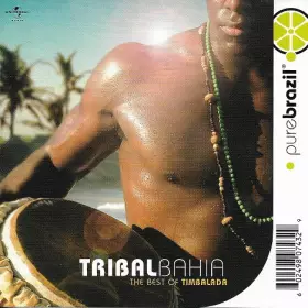 Couverture du produit · Tribal Bahia - The Best Of Timbalada