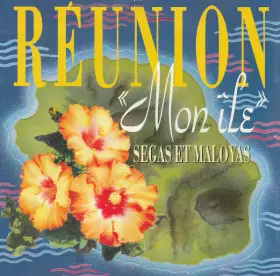 Couverture du produit · Réunion "Mon Ile" (Segas Et Maloyas)