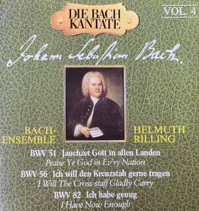 Couverture du produit · Die Bach Kantate, Vol. 4 BWV 51, 56, 82