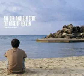 Couverture du produit · Auf Der Anderen Seite - The Edge Of Heaven - A Film By Fatih Akin