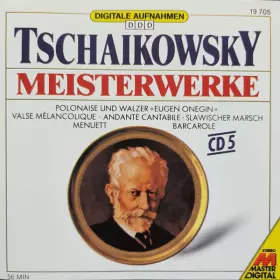 Couverture du produit · Tschaikowsky Meisterwerke Vol. 5