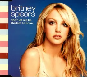 Couverture du produit · Don't Let Me Be The Last To Know