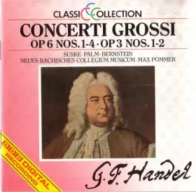 Couverture du produit · Concerti Grossi Op 6 Nos. 1-4 • Op 3 Nos. 1-2