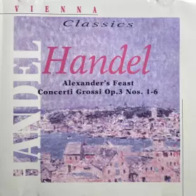 Couverture du produit · Alexander's Feast / Concerti Grossi Op. 3 Nos. 1-6