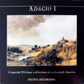 Couverture du produit · Adagio I - A Special 2 ½ Hour Collection Of Orchestral Classics