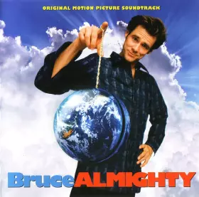 Couverture du produit · Bruce Almighty (Original Motion Picture Soundtrack)