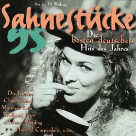 Couverture du produit · Sahnestücke 95 - Die Besten Deutschen Hits Des Jahres