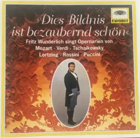 Couverture du produit · Dies Bildnis Ist Bezaubernd Schön. Fritz Wunderlich Singt Opernarien