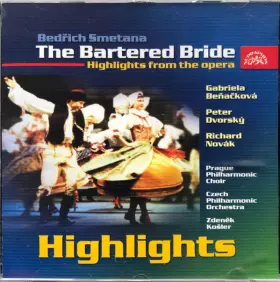 Couverture du produit · The Bartered Bride - Opera - Highlights