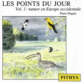 Couverture du produit · Les Points Du Jour (Vol. 1 : Nature En Europe Occidentale)