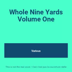 Couverture du produit · Whole Nine Yards Volume One