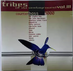 Couverture du produit · Tribes Of Da Undaground Vol. III - Counterbass 3000