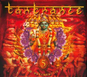 Couverture du produit · Tantrance 5 - A Trip To Psychedelic Trance