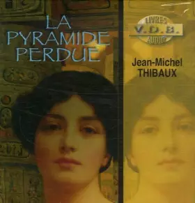 Couverture du produit · la pyramide perdue