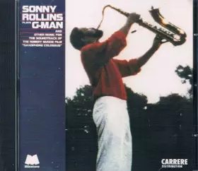 Couverture du produit · Sonny Rollins Plays G-Man And Other Music For The Soundtrack Of The Robert Mugge Film "Saxophone Colossus"