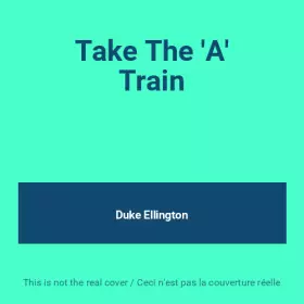Couverture du produit · Take The 'A' Train