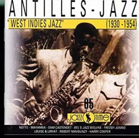 Couverture du produit · Antilles-Jazz "West Indies Jazz" (1930-1954)