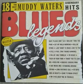 Couverture du produit · The Best Of Muddy Waters (18 Legendary Hits)