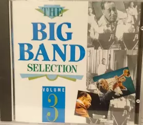 Couverture du produit · The Big Band Selection - Volume Three