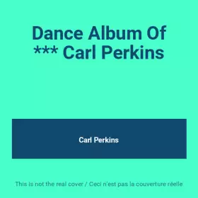 Couverture du produit · Dance Album Of *** Carl Perkins