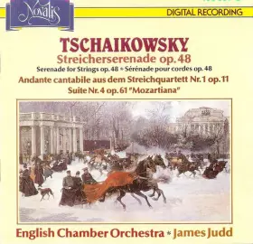Couverture du produit · Streicherserenade Op.48 / Andante Cantabile Aus Dem Streichquartett Nr.1 Op.11 / Suite Mozartiana Op.61