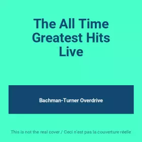 Couverture du produit · The All Time Greatest Hits Live